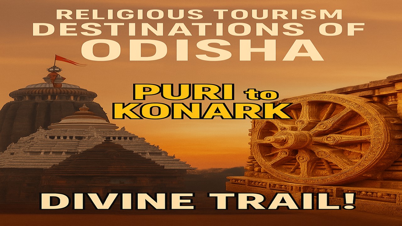 Top Religious Tourism Destinations in Odisha You Must Visit in 2025!