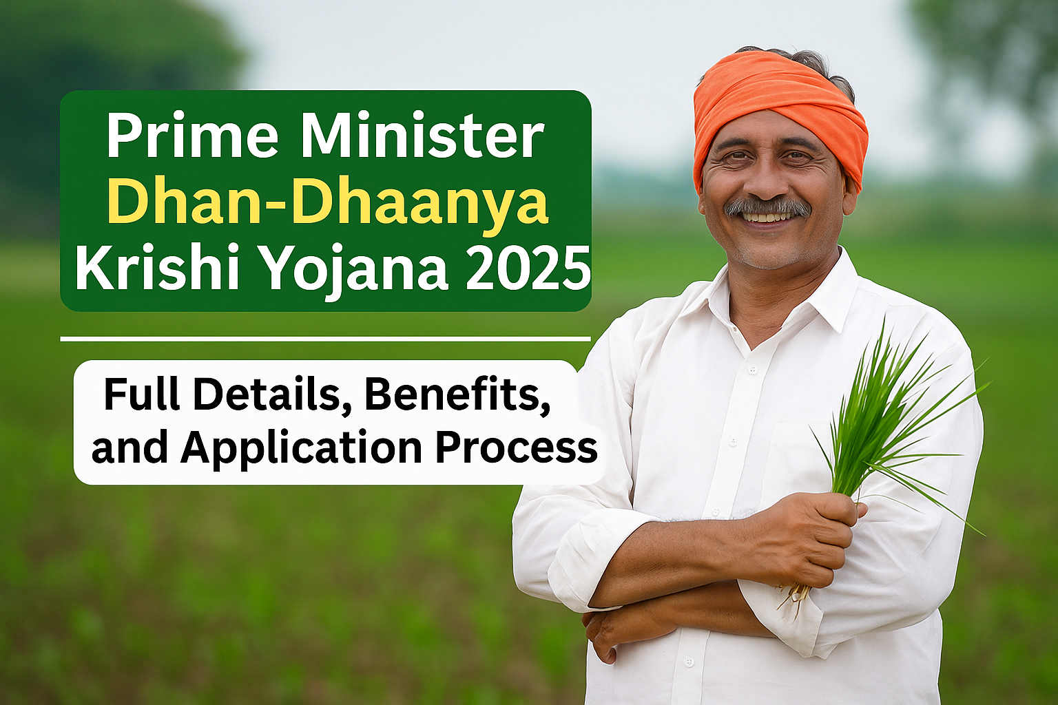 PM-DDKY 2025: A New Government Scheme to Boost Farmer Income